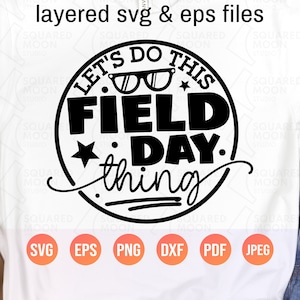 Field Day Svg Png| Vamos fazer essa coisa do Field Day Svg para meninos e meninas| Último dia de aula| Presente de dia dos esportes para crianças| Arquivos de silhueta Cricut