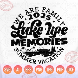 家族で湖畔の休暇 SVG PNG、2025年 家族で夏休み お揃いシャツ SVG、Cricut シルエット昇華ファイル