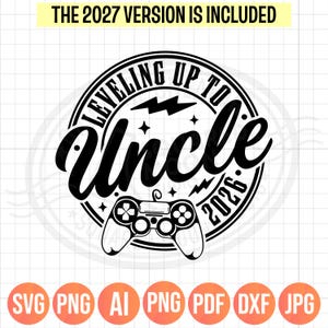 May include: A black and white circular graphic design featuring a video game controller at the bottom. The text reads Leveling Up To Uncle 2026. The design includes lightning bolt and star accents within the circular border on a white grid background.