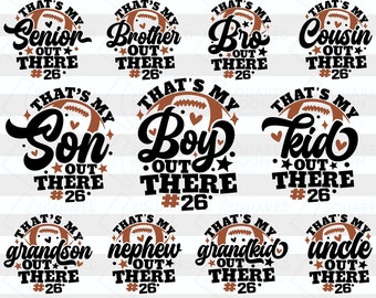 Football Family Svg Bundle| That's My Boy Out There Svg| DIY Custom Number| Football Sister Gift| My Grandson Football Player| Digital Files