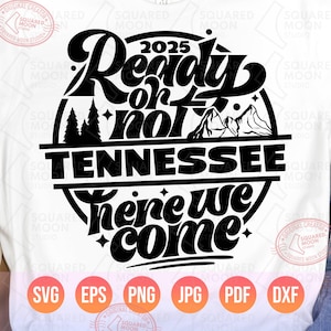Tennessee vakantie 2025 Svg Png, klaar of niet Tennessee Here We Come, Family Vacay Mountain Memories Shirts Svg, Camping Trip digitale bestanden