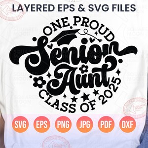 Senior Aunt 2025 SVG Png, One Proud Senior Aunt SVG, Klasse von 2025 SVG, Graduation Auntie Gift, Senior Year Layered Digital Cricut Files