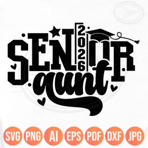 Senior Aunt 2026 Svg Png, Class of 2026 Svg, Graduation Auntie Gifts, Senior Family, Niece & Nephew Graduate Gift, Digital Cricut Cut Files