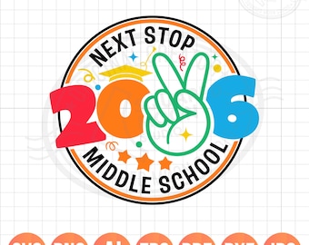 5th Grade Graduation Svg Png, Next Stop Middle School