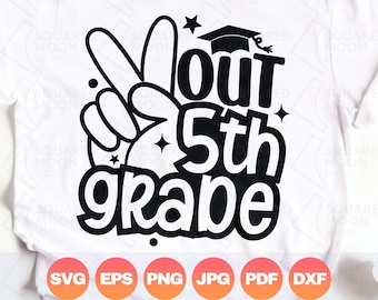 Svg di quinta elementare/ Laurea di quinta elementare Png/ Ultimo giorno di scuola 2025 Regalo di laurea per bambini/ File Cricut Silhouette per sublimazione digitale/ Dxf