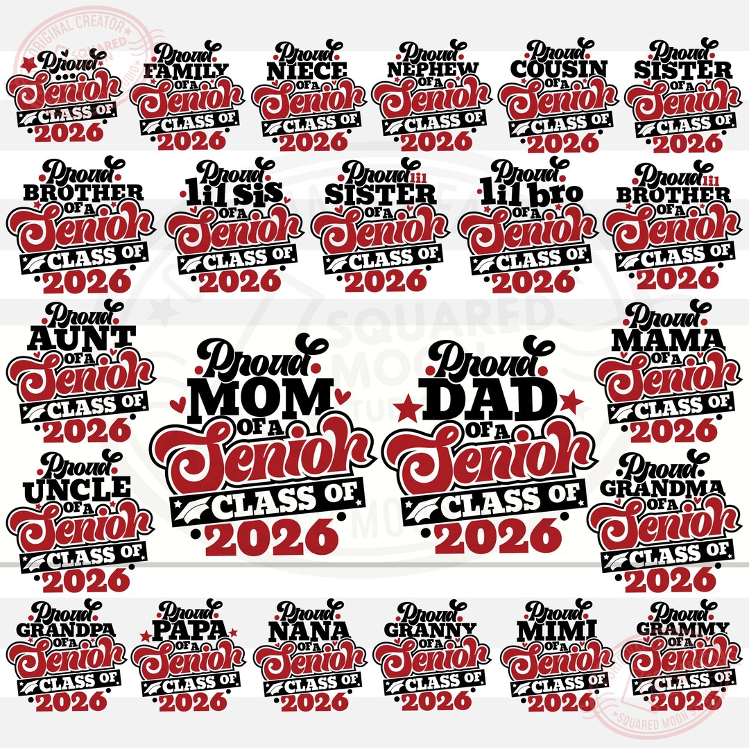 Senior Family SVG PNG Bundle: Class of 2026, Proud Mom/dad Matching ...