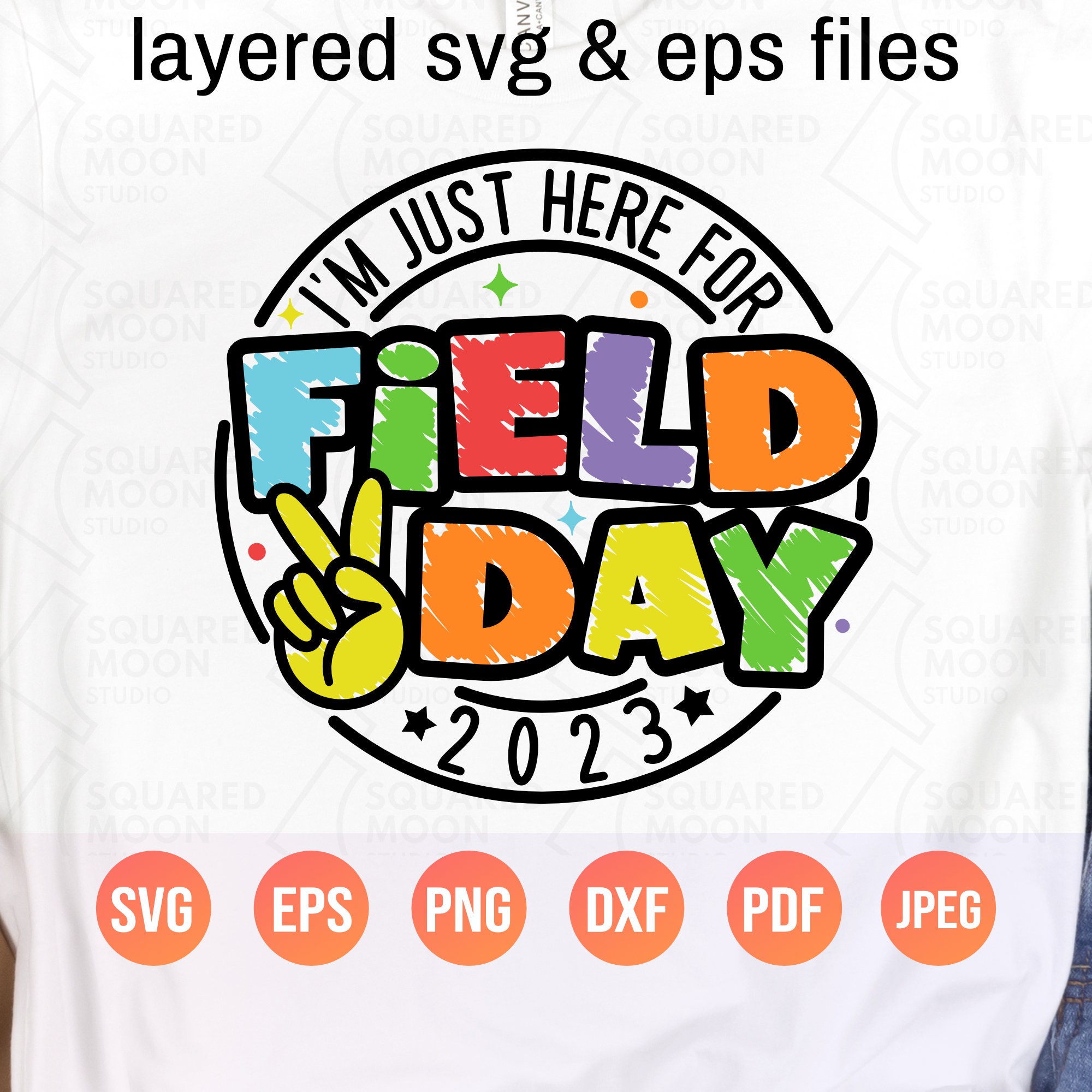 I'm Just Here for Field Day 2023 Svg Field Day 2023 Svg Etsy Australia