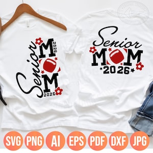 Senior voetbal moeder Png Svg, klasse van 2026 terug naar school en afstuderen voor- en achterkant van shirt ontwerpen voor ouders, gelaagde bestanden