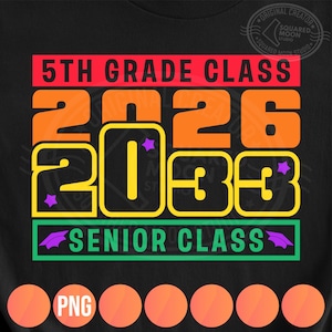 5th Grade Graduation Svg Png, Senior Class of 2033 Png, Distressed 2026 Graduation Shirt Design, Digital Sublimation Silhouette Cricut Files