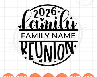 Family Reunion 2026 Svg Png, DIY Personalized Name Template, Digital Design