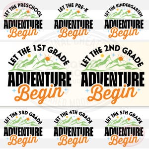 Back to School Svg Png Bundle, Let The Adventure Begin Shirt Design for Teachers and Students, First Day of School, Digital Files