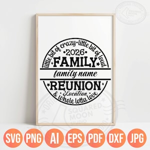 Family Reunion 2026 SVG PNG, Little Bit of Crazy Little Bit Loud Whole Lotta Love, DIY Custom Name & Location, image 4
