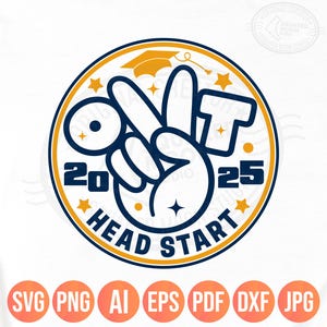 ヘッドスタート最終日 SVG PNG、ヘッドスタート卒業 SVG、2025 卒業記念ギフト（子供用）、シルエット クリカット＆昇華ファイル