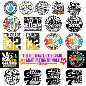 Op de afbeelding: Een verzameling van 19 verschillende ontwerpen voor de 6e klas diploma-uitreiking. De ontwerpen bevatten tekst zoals "6th Grade Graduate", "Senior Class 2026" en "Bruh We Out". Het kleurenpalet omvat geel, zwart, rood en blauw.