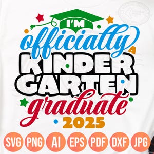 Afstuderen kleuterschool 2025 Svg Png, ik ben officieel een kleuterschool afgestudeerd cadeau voor Kids_Boys en Girls, Cricut silhouet & sublimatie