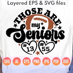 Mãe do Futebol Sênior Svg PNG, Esses são meus veteranos Svg, Números de jogadores personalizados faça você mesmo, Presente para a Noite dos Veteranos para Mães de 2 Crianças, Arquivos em Camadas