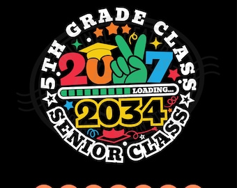May include: A circular graphic design on a black background featuring the text 5TH GRADE CLASS SENIOR CLASS 2034. It includes a yellow graduation cap, a green peace sign hand gesture, a loading bar, and colorful stars. Below are file format labels.