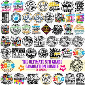 8th Grade Graduation 2026 SVG PNG Bundle: 46 Graduate Designs (Digital Download)
