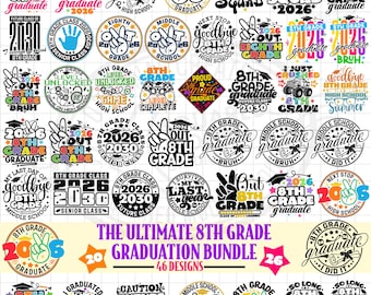 8th Grade Graduation 2026 SVG PNG Bundle: 46 Graduate Designs (Digital Download)