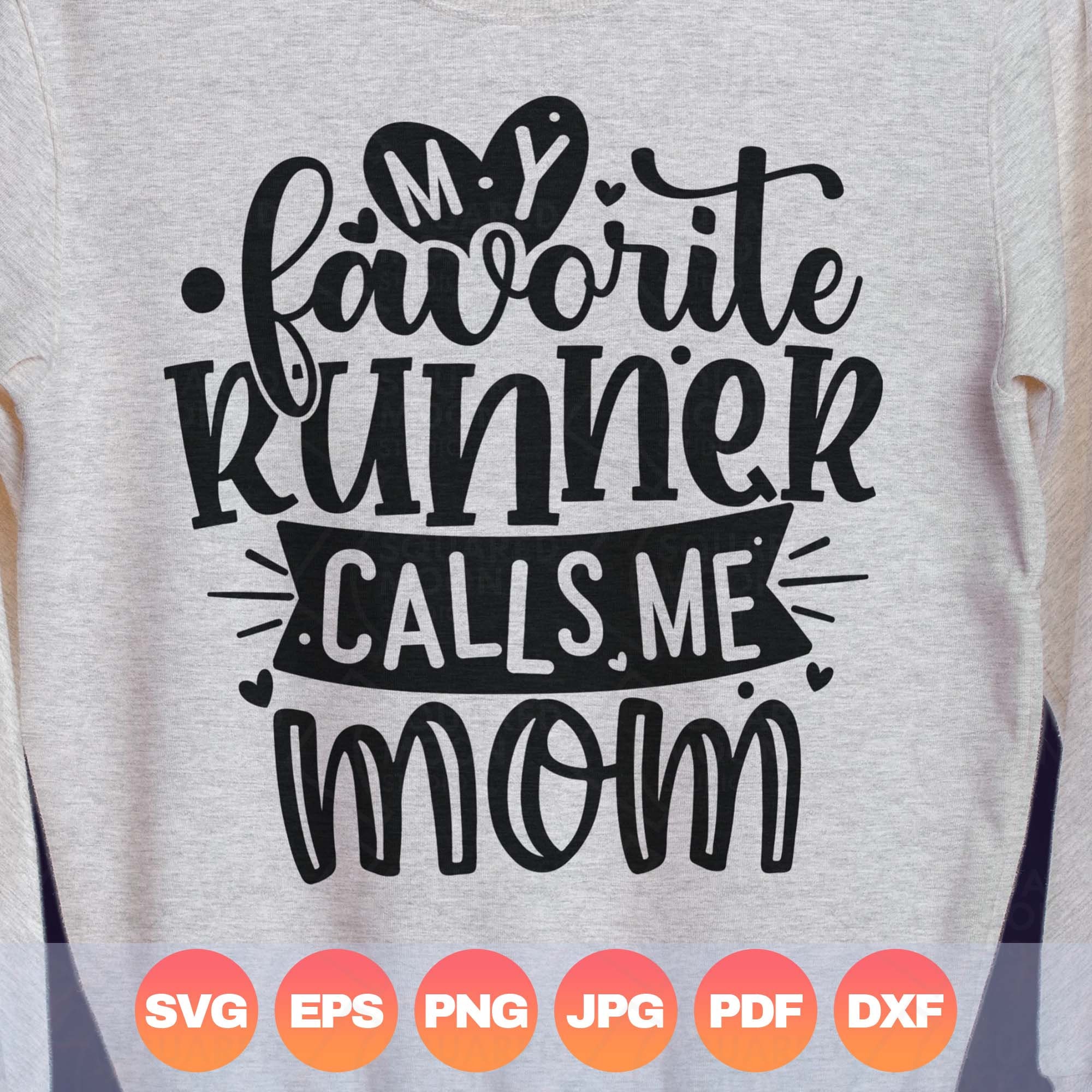 My Favorite Runner Calls Me Mom Svg Track Mom Svg Running Etsy