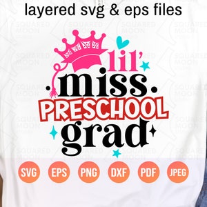 Graduación de preescolar Svg Png/ Lil Miss Graduada de preescolar Svg/ Regalo de graduación de preescolar 2023 para niñas/ Fin de año escolar/ Archivo digital en capas