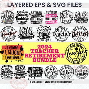 Retired Teacher Svg Bundle| Teacher Retirement Gifts For Men & Women| Class of 2024 Retiring Teacher Png for Shirts and Tumblers| Cut Files