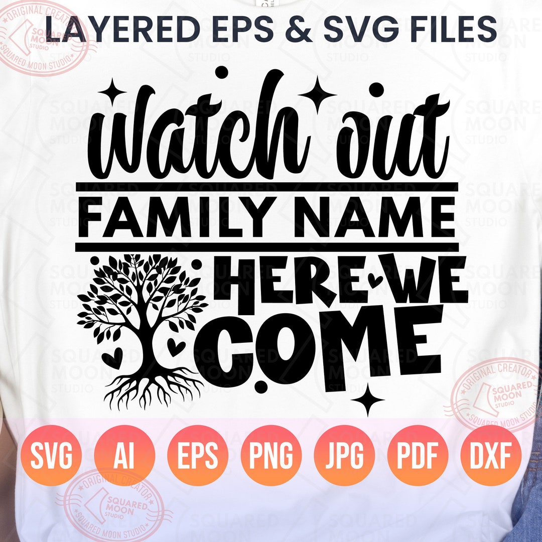 Family Reunion Svg Png, Watch Out Here We Come Svg, DIY Personalized ...