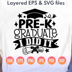 Pre k Graduation Svg Png| Pre-k Graduate 2024 I Did it Svg| Grad Gifts Girls & Boys| Last Day of School| Cricut Silhouette Sublimation Files