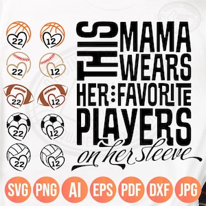 This Mama Wears Her Favorite Players on Her Sleeve Svg Png Bundle, Sports Mom of Two Kids, DIY Numbers Template, Cricut Sublimation Files