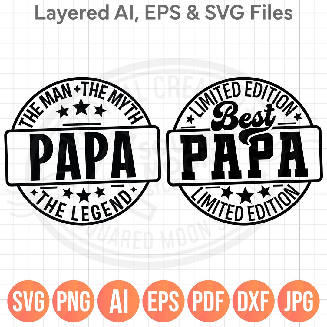 Gift for Papa, Best Papa Limited Edition Svg Png, the Man the Myth
