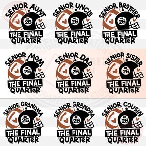 Senior Football Family Svg Png Dxf Pdf & JPEG, The Final Quarter Bundle for Class of 2026