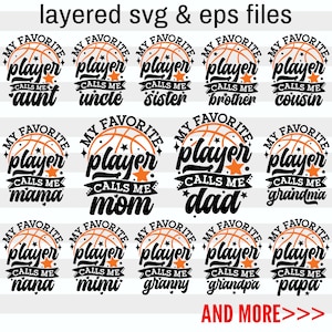 Basketball Family Svg Bundle| My Favorite Player Calls Me Mom Svg| Family of a Basketball Player Matching Gifts| Layered Digital Files