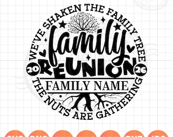 Family Reunion Svg Png, We've Shaken the Family Tree The Nuts are Gathering