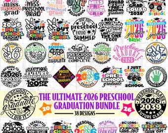 Preschool Graduation Svg Png Bundle (38 designs), 2026 Graduate Designs