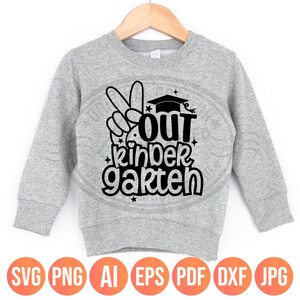Peace Out Kindergarten SVG PNG, Last Day of School & Kindergarten Design image 3