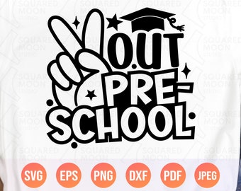 Last Day of Preschool Svg| Out of Preschool Gift for Kids| Preschool Graduation for Boys & Girls| Preschool Graduate 2023 Png| Digital Files