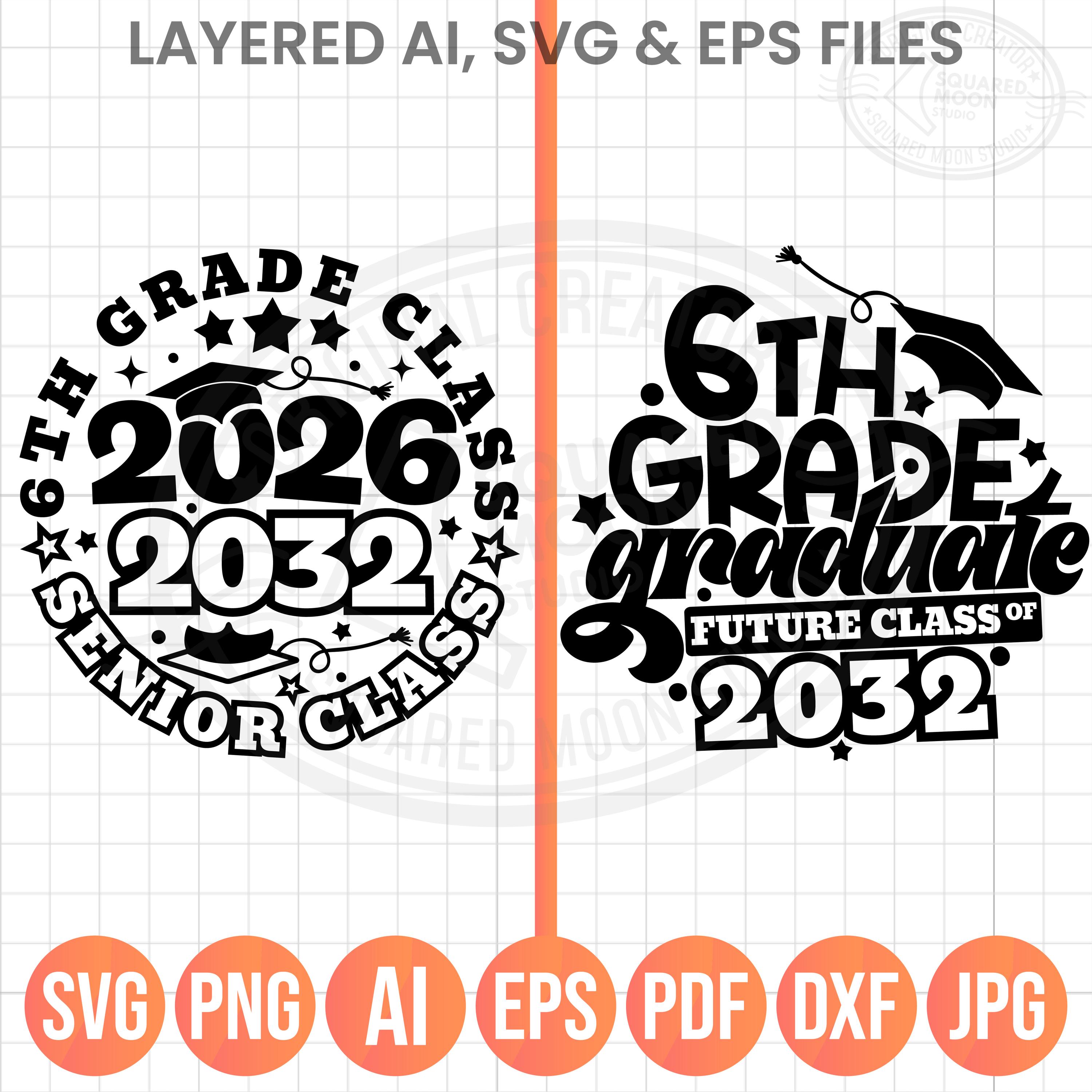 6th Grade 2026 SVG PNG: Back to School & Graduation Design (digital ...