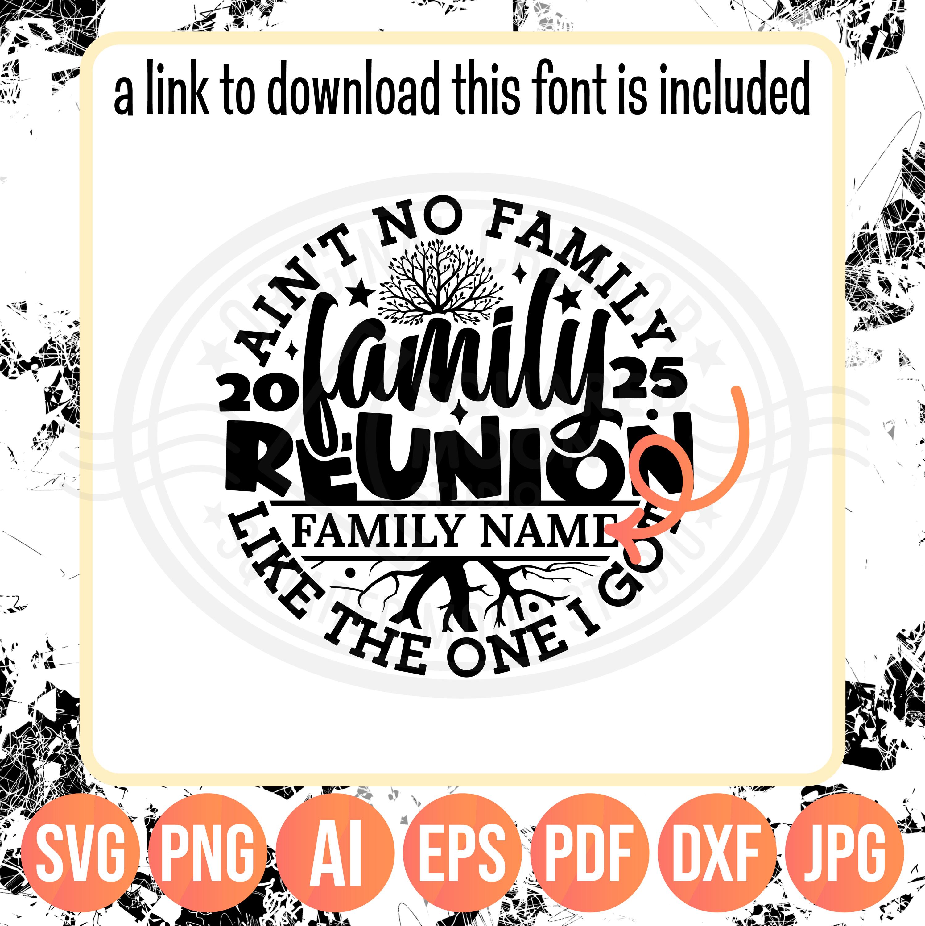 Family Reunion Png Svg Bundle, DIY Personalized Family Name Template ...