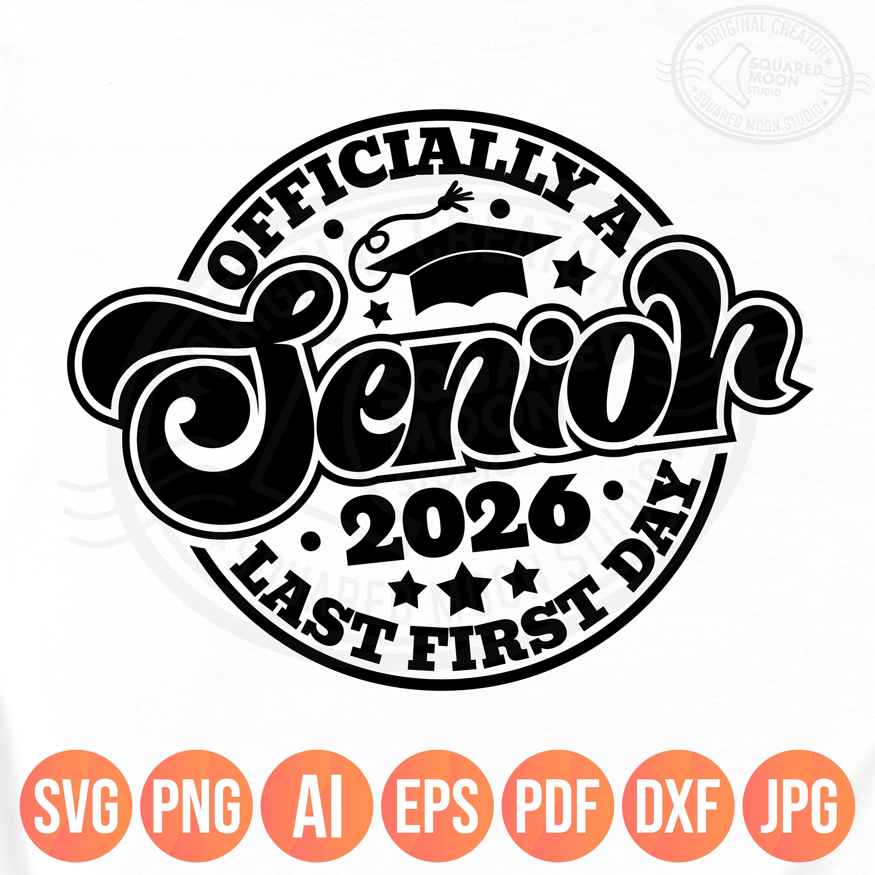 Officially a Senior Svg Png, Last First Day 2026, Retro Senior