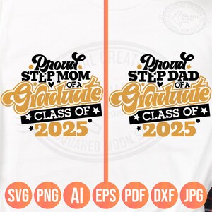 Trotse stiefmoeder/stiefvader van een afgestudeerde SVG PNG, afstudeerbundel voor shirts, klasse van 2025, gelaagde digitale bestanden met eenvoudig opnieuw kleuren