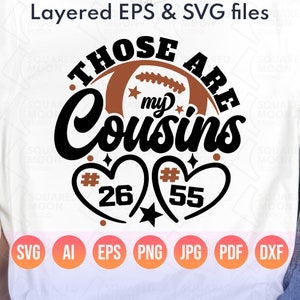 Fútbol Svg / Esos son mis primos Svg / Plantilla de número personalizado de bricolaje / Regalo de primo de 2 jugadores de fútbol / Camiseta Svg de familia de fútbol / En capas