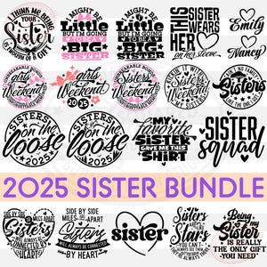 Sisters Svg Png Bundle, Sisterhood Svg, Sisters Weekend 2025 Svg, Funny Best Friends Gifts, Digital Cricut Silhouette & Sublimation Files