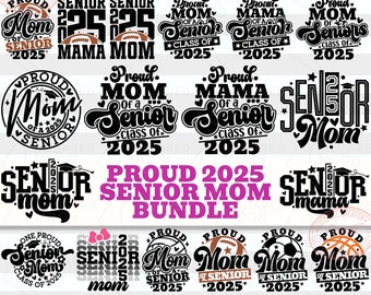 Pacchetto SVG PNG "Mamma Senior 2025", Pacchetto Mamma Orgogliosa di un Senior 2025, File per Mamme di Football Americano Senior, Classe del 2025, Cricut Silhouette e Sublimazione