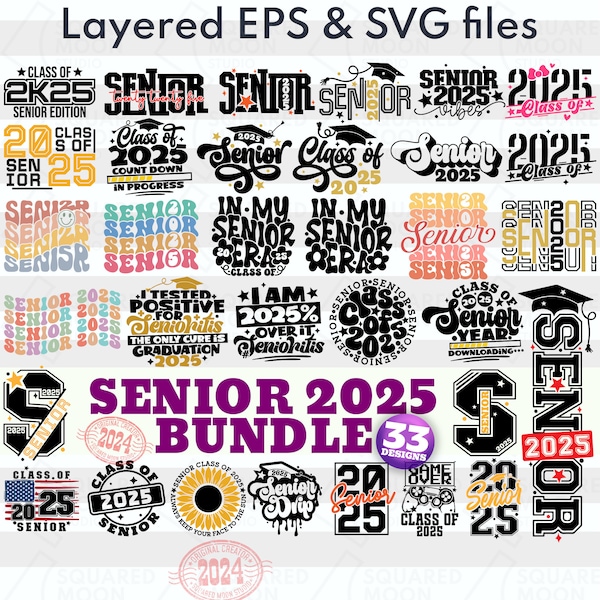 Class of 2025 Svg| Senior 2025 Svg Bundle (33 Designs)| 2k25 Senior Year Shirts Png Gifts for Girls & Boys| High School Graduation Svg| Dxf