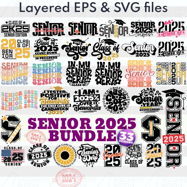 Class of 2025 Svg| Senior 2025 Svg Bundle (33 Designs)| 2k25 Senior Year Shirts Png Gifts for Girls & Boys| High School Graduation Svg| Dxf