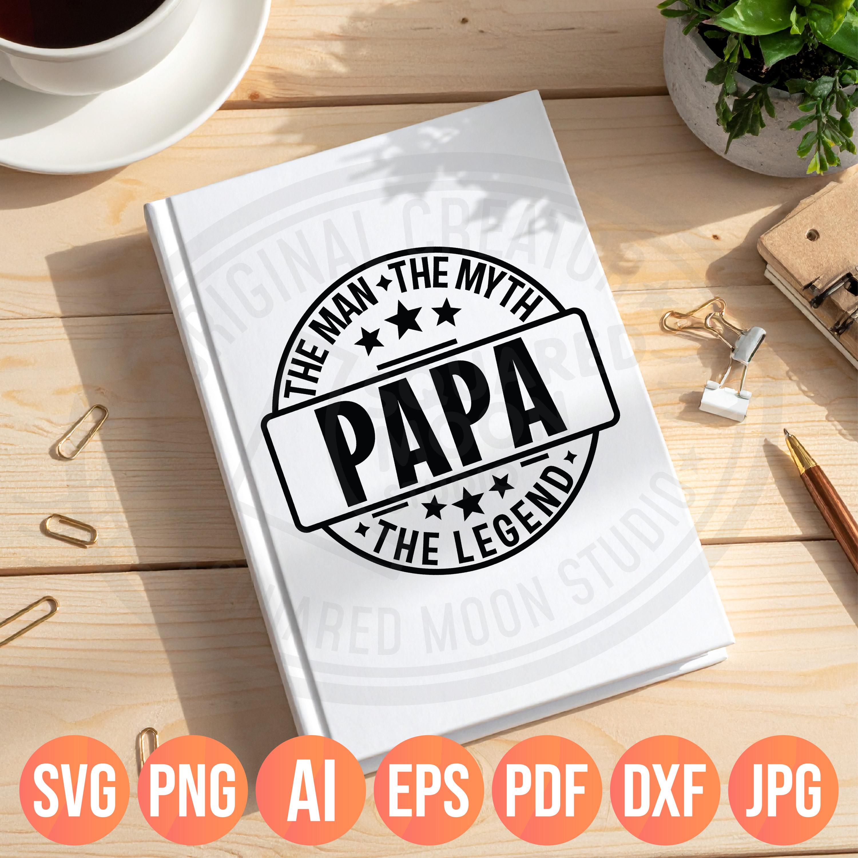 Gift for Papa, Best Papa Limited Edition Svg Png, the Man the Myth