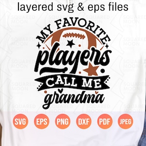 Football Grandma Svg Png| My Favorite Players Call me Grandma Svg Football| Football Granny of 2 Players Png| Sports Family of 3 Kids Gifts