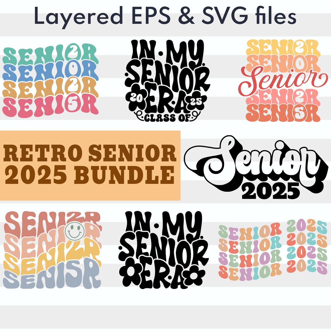 Senior 2025 Svg Retro Class of 2025 Svg Bundle 2k25 Senior Year Png