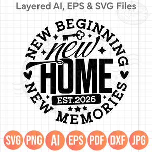 Inauguración de casa SVG PNG: Nuevo hogar, nuevo comienzo, nuevos recuerdos (Est. 2026)