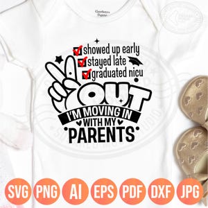 Nicu Svg Png, j'emménage avec mes parents, drôle de remise des diplômes pour les grenouillères de bébé prématuré, fichiers de sensibilisation à la prématurité pour Cricut Silhouette